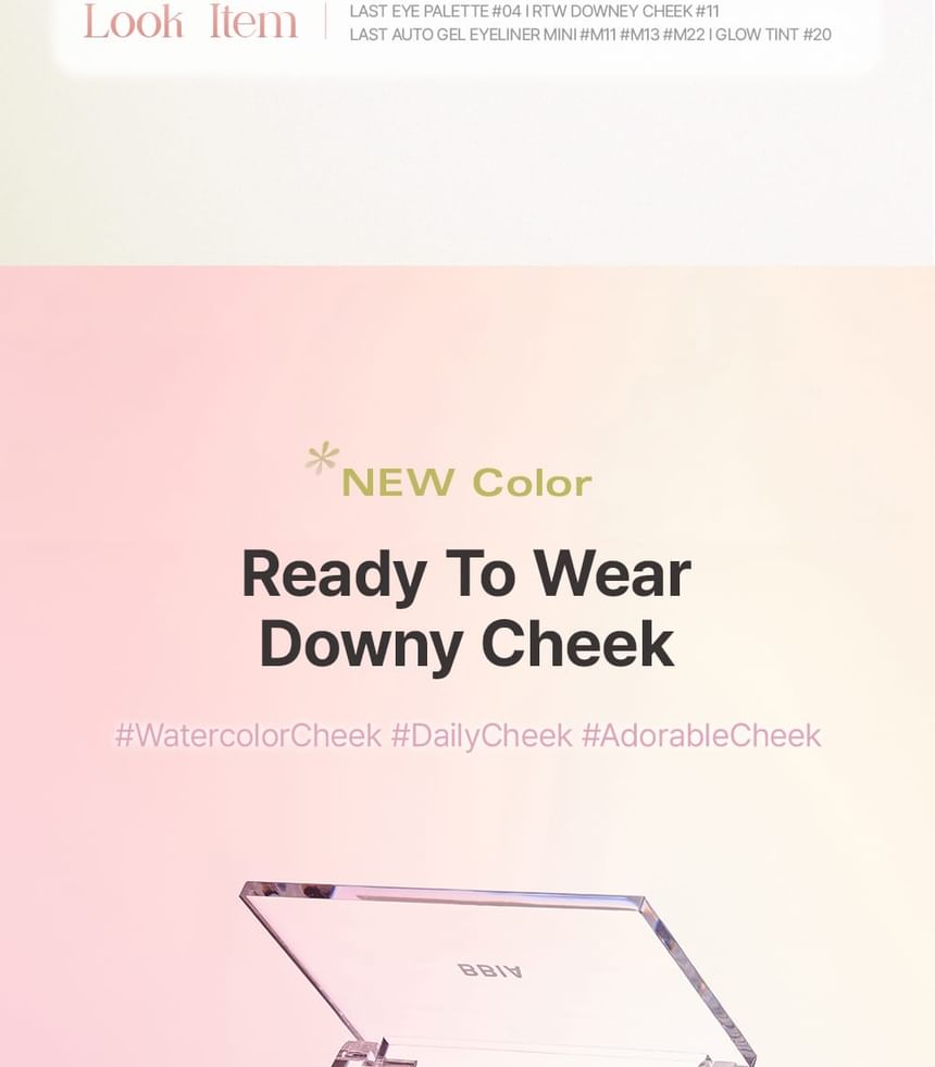 Ready To Wear Downy Cheek - 12 Colors
