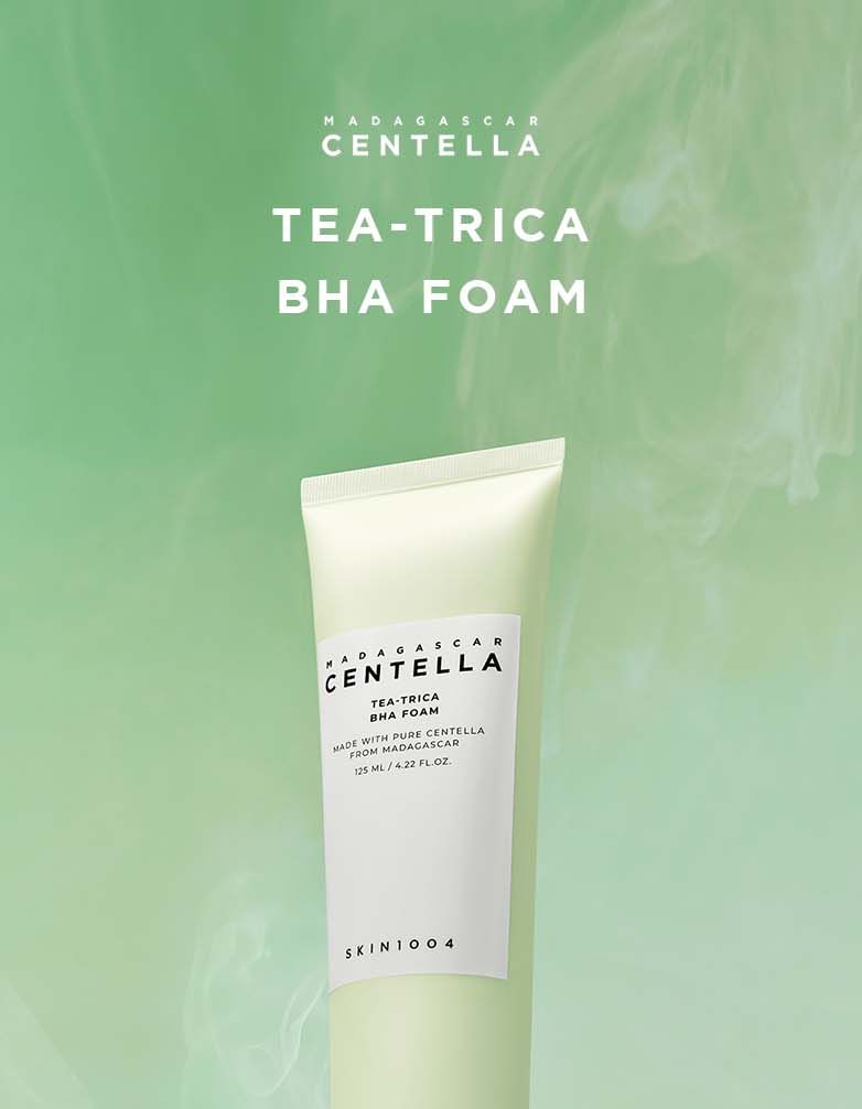 Madagascar Centella Tea-trica BHA Foam
