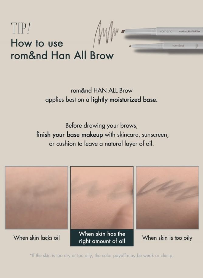 Han All Flat Brow - 6 Colors