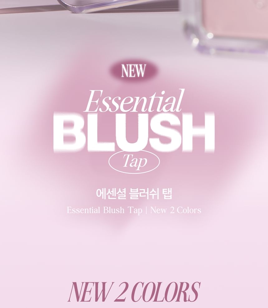 Essential Blush Tap - 2 Colors