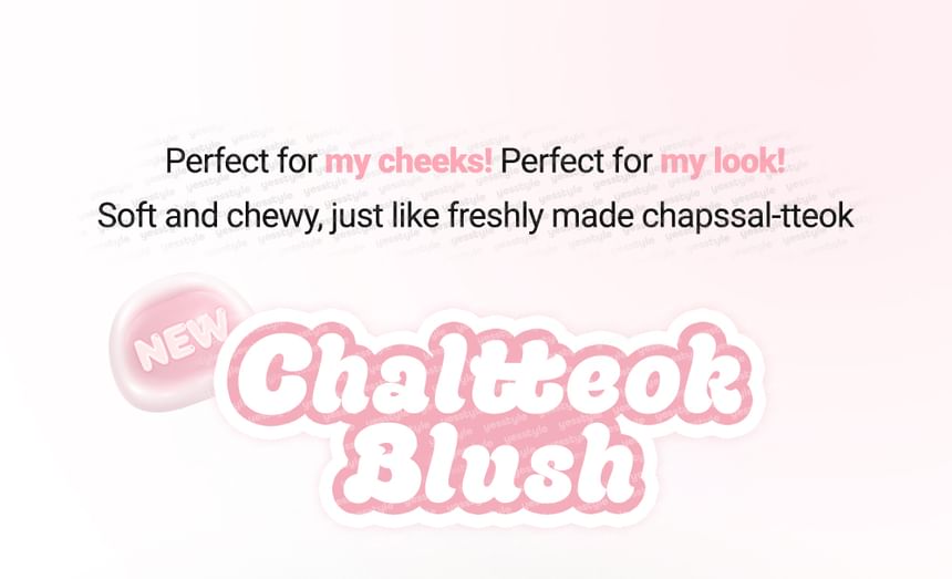 Chaltteok Blush - 8 Colors
